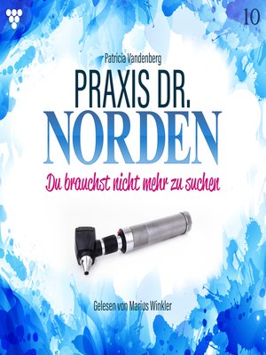 cover image of Praxis Dr. Norden 10--Arztroman